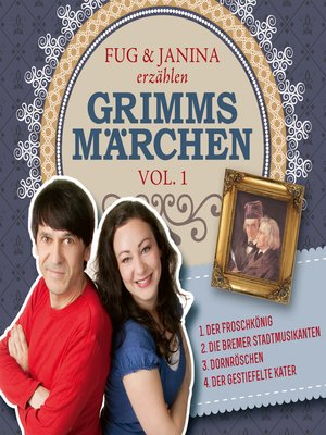 cover image of Fug und Janina erzählen Grimms Märchen, Volume 1